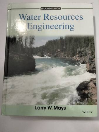 Water Resources Engineering Textbook Second Edition by Mays 1