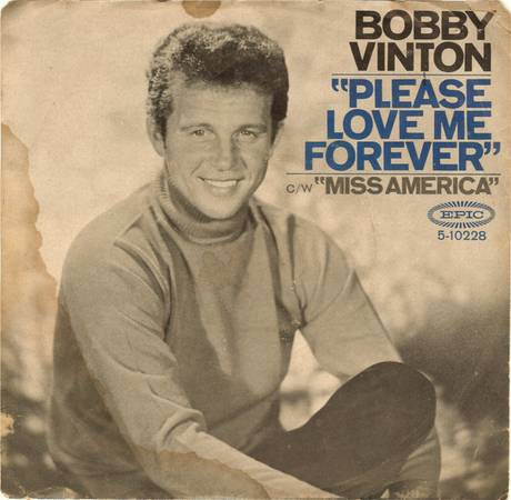 1967 BOBBY VINTON "PLEASE LOVE ME FOREVER" 45 RECORD PICTURE SLEEVE 1