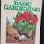 Like-New Complete Guide to Basic Gardening Book 1 thumbnail