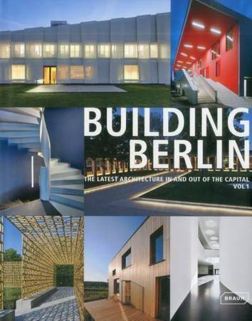 Building Berlin Architecture In & Out of The Capital *NEW* [Germany] 1