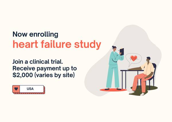 Heart Failure Clinical Trial (Paid up to $2,000) 1