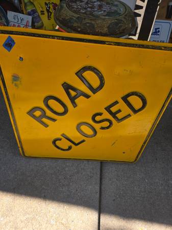 Authentic metal Traffic road closed sign 1