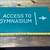“ACCESS TO GYMNASIUM“ wall hanging signs ! 4 thumbnail