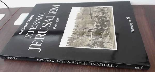 Selling Eternal Jerusalem1840-1917 Book by Gidal 1