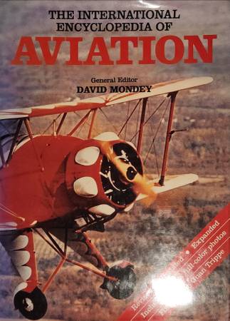 The International Encyclopedia of Aviation 1