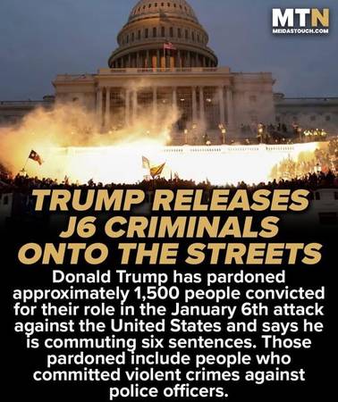 Trump Pardons 1500 Treasonous Insurrectionists 1