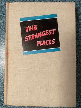 The Strangest Places by Leonard Q. Ross (1939, HC) - 1st ed, 2nd print 1