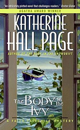 The Body in the Ivy: A Faith Fairchild Mystery  Hardcover, first edit 1