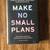 MAKE NO SMALL PLANS by Elliott Bisnow 1 thumbnail