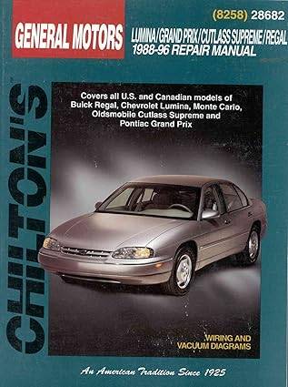 Chilton's GM 1988-96 Lumina, Grand Prix, Cutlass, Regal Repair Manual 1