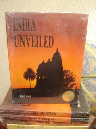 *INDIA UNVEILED: Robert Arnett (text & photographs) Hardcover. as new. 1