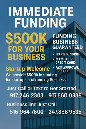 UNSECURED BUSINESS FUNDING - $500K AVAILABLE FOR YOUR NEEDS!! 1