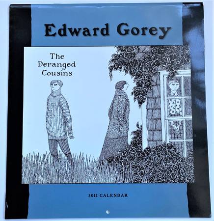 Edward Gorey Calendars Deranged Cousins Dracula Mikado 1