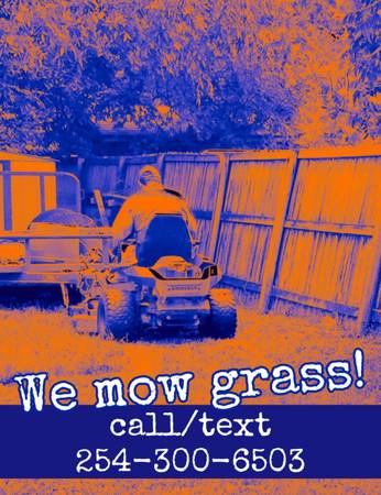 We mow grass! 1