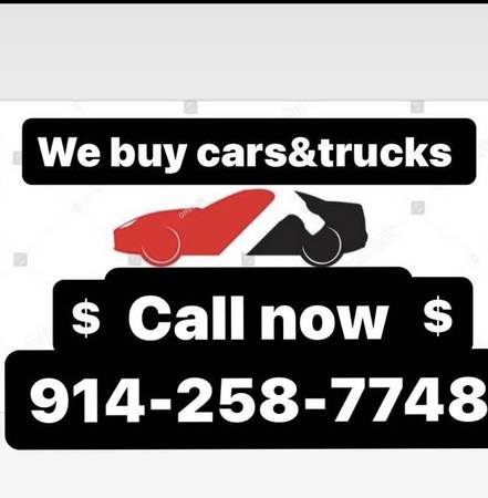 We buy cars&trucks pay up 1