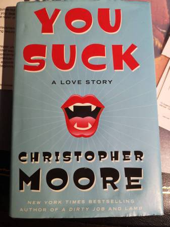 You Suck by Christopher Moore Hardcover Book 1