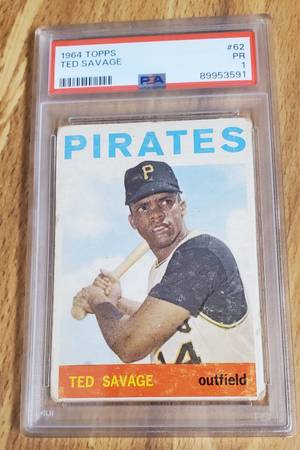 1964 Topps Ted Savage Pittsburg Pirates #62 PSA 1 1