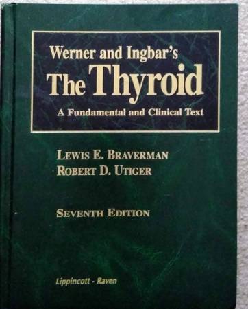 The Thyroid(by Werner and Ingbar) PRICE DROP 1