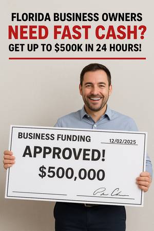 🚨🚨 FLORIDA BUSINESS OWNERS: NEED FAST CASH? 🚨🚨 1