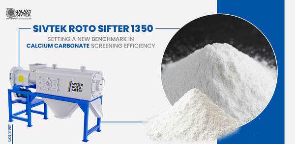 High-Efficiency Calcium Carbonate Screening with Sivtek Roto Sifter 1