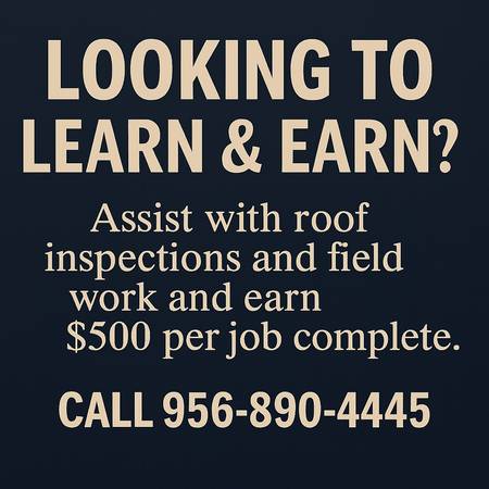Get Paid to Learn! Roofing Field Work + Hands-On Training  $500/job 1