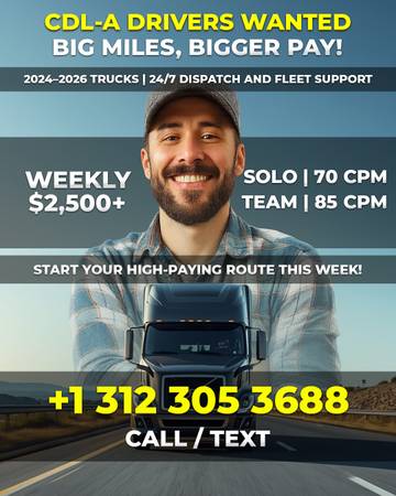 CDL-A Drivers Wanted — Up to 70¢ CPM | $2,500+ Weekly Pay 1