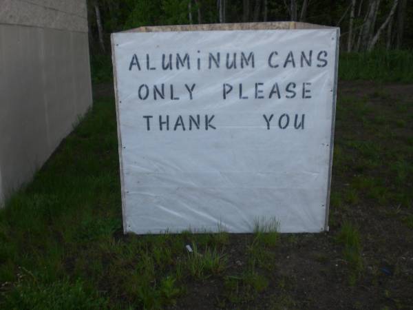 theres a aluminum  can bin behind culvers in rhinelander 1