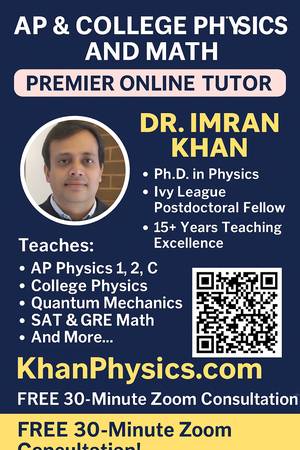 ⭐ ⭐ ⭐ PHYSICS & MATH Tutoring : Highly Experienced PhD in PHYSICS  ⭐ ⭐ 1