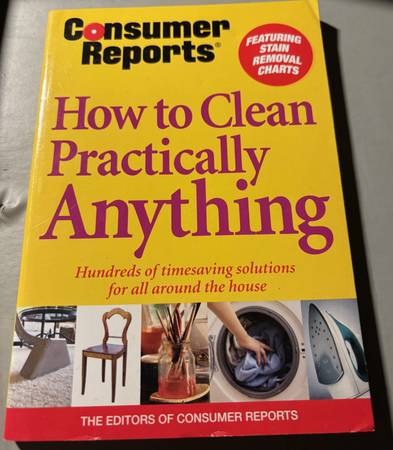 How to Clean Practically Anything by Consumer Reports 2006 book 1