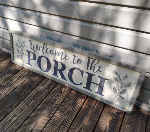 Welcome To The Porch Sign - $15 (Sevierville)634706619618591215