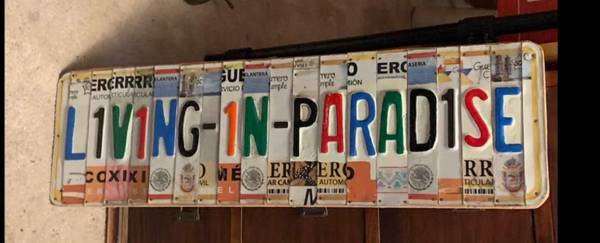 LIVING IN PARADISE  License Plate Sign art 1