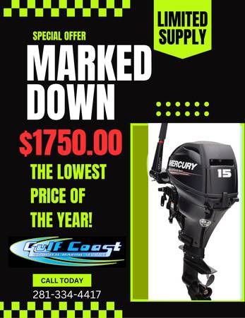 Best Deals Made Here!  Mercury Motors  9.9, 15, 25, 300 HP - $1,750 (Kemah)63470968724609124