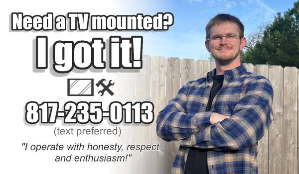 Need a TV to be mounted? I got it! 1