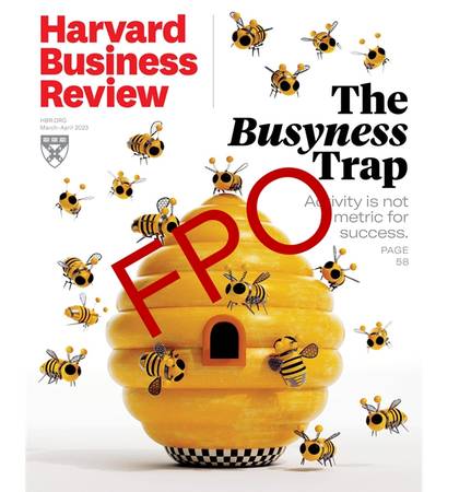 Harvard Business Review (HBR) Magazine – Mar. / Apr. 2023 – 17% Off! 1