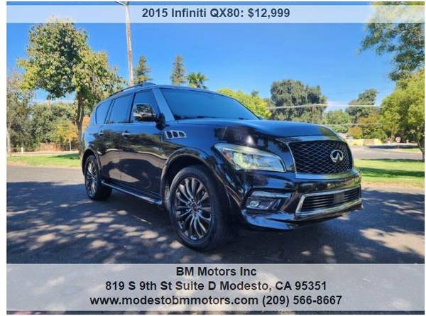 2015 INFINITI QX80✨LUXURY CAR & EXTRA CLEAN✨ - $12,999 (Modesto)63470781368323121