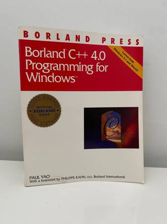 Borland C++ 4.0 Programming for Windows by Paul Yao 1
