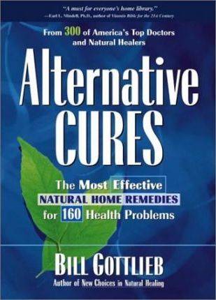 Alternative Cures - The Most Effective Natural Home Remedies 1