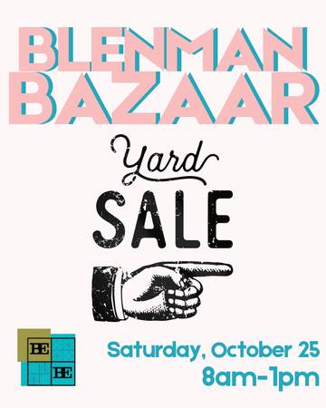 Blenman Elm Bazaar, Yard Sale neighborhood-wide 1