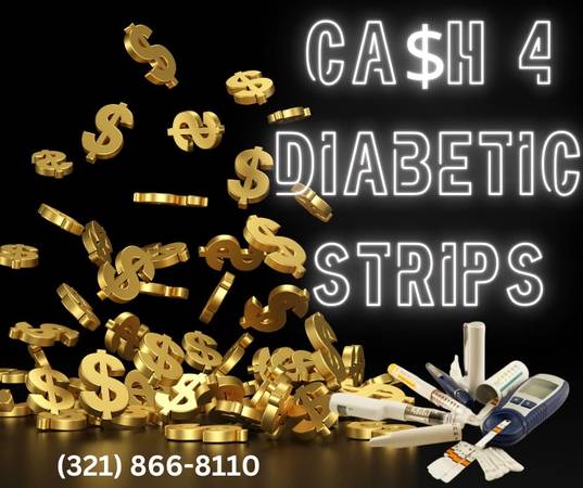 We buy diabetic Strips & More! Same Day pick up! 1