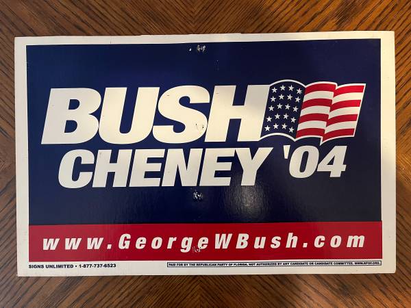 2004 Bush Cheney Yard Sign 1