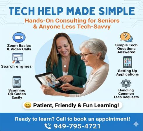 In Person Tech Support for Seniors & Anyone Non Tech Savvy South OC 1