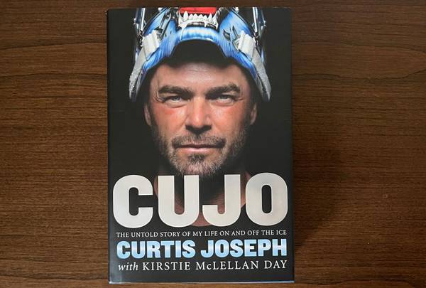 The Untold Story of My Life On and Off the Ice by Curtis Joseph. 1