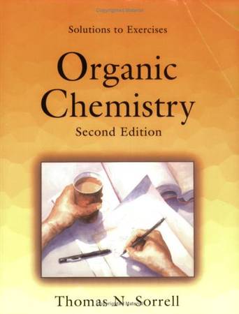 Solutions to Exercises, Organic Chemistry, Second Edition 1