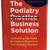 Podiatry Practice Business Solution hard cover 1 thumbnail