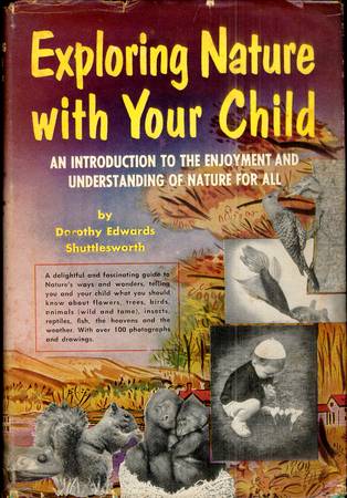 [x] Book: "Exploring Nature with Your Child" by Shuttlesworth 1