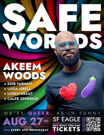 Safe Words Queer Comedy Showcase Wednesday Aug 27th with Akeem Woods 1