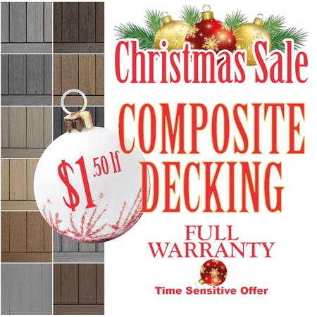 Christmas Sale $1.50lf Composite Decking Time Sensitive Offer 1