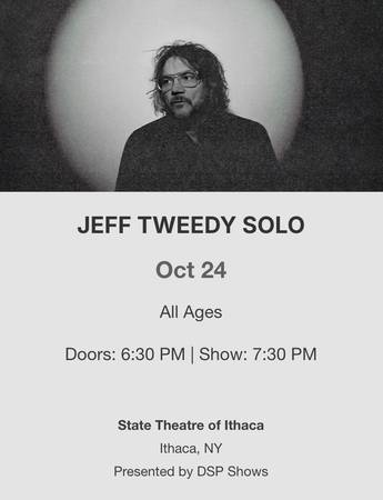 Jeff Tweedy - Ithaca 10/24 - Front Row Balcony - pair 1