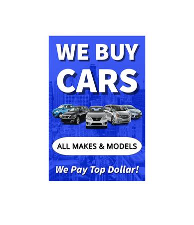 WE BUY CARS!!! 1