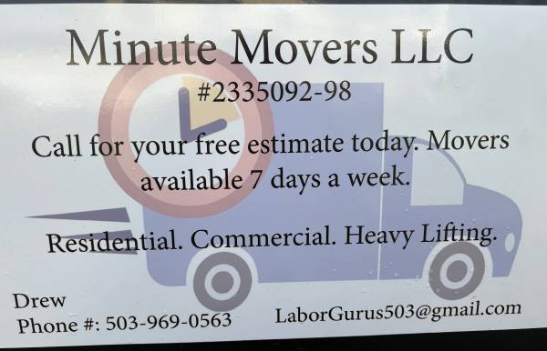 Local movers Call 503-969-0563 Minute Movers LLC. Move today. Affordable Rates,P 1